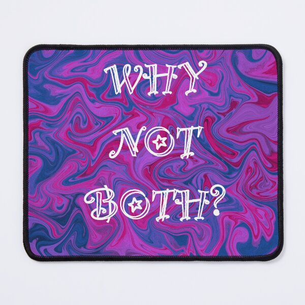 Item preview, why not both? (bisexual) designed and sold by artist-wanna-be.