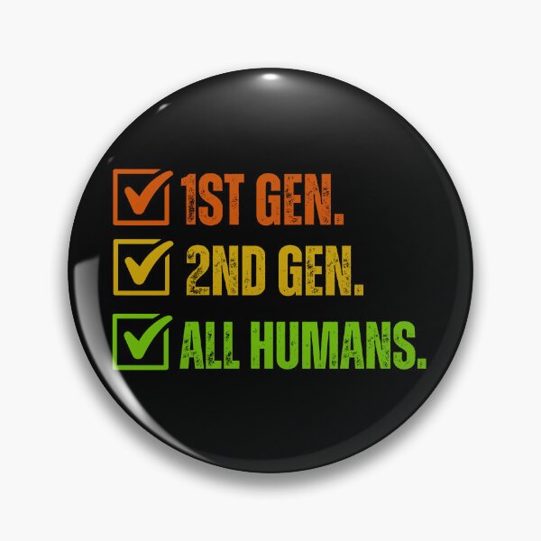 Item preview, 1st Gen 2nd Gen All Humans Immigrant Pride designed and sold by axiksa10.
