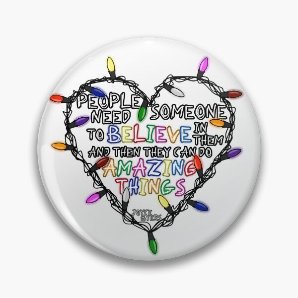 Item preview, Joyce Byers quote - "People need someone to believe in them..." 2 designed and sold by Ila9182.