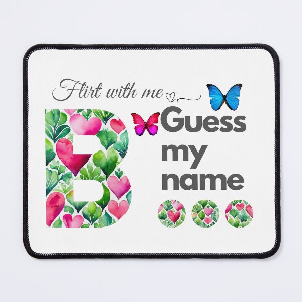 Item preview, Flirt with me GUESS MY NAME B... designed and sold by GrifonJ.