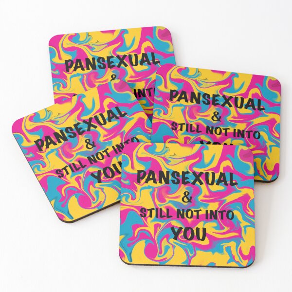 Item preview, PANSEXUAL and STILL not into YOU designed and sold by artist-wanna-be.