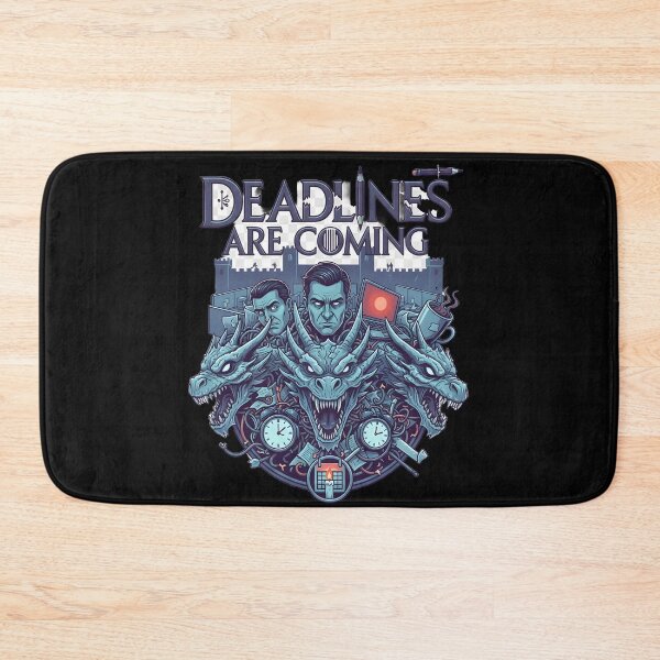 Item preview, Deadlines Are Coming Office Humor Fantasy Parody designed and sold by ND-Culture.
