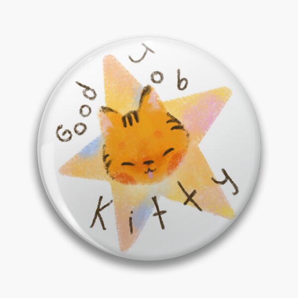 Item preview, Good Job Kitty! designed and sold by ByMayCreates.