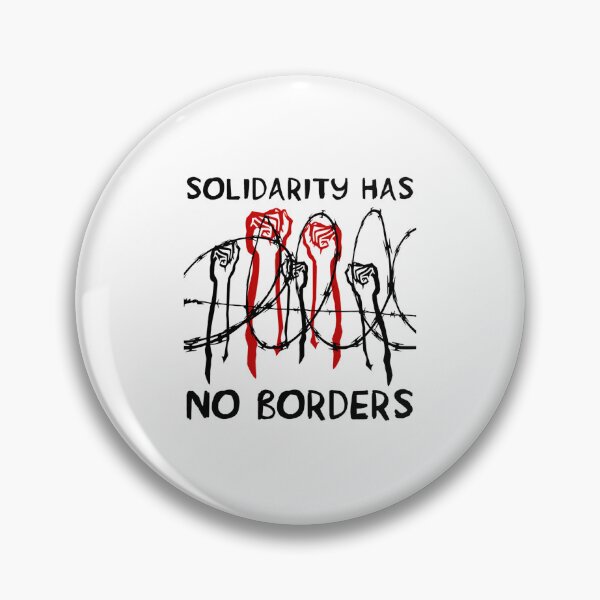 Item preview, Solidarity Has No Borders - Immigrant Refugee Abolish Ice  designed and sold by ElsaCardenas.