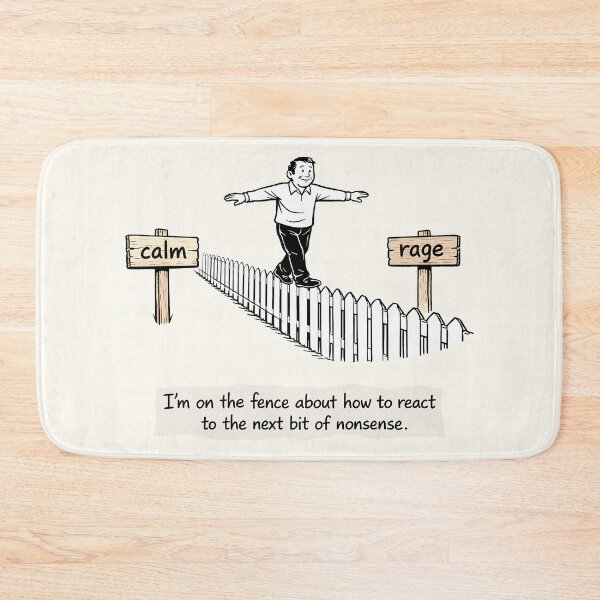 Item preview, On the Fence About How to React designed and sold by FoxBaine Designs.