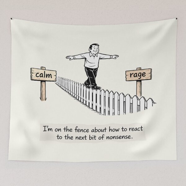Item preview, On the Fence About How to React designed and sold by FoxBaine Designs.