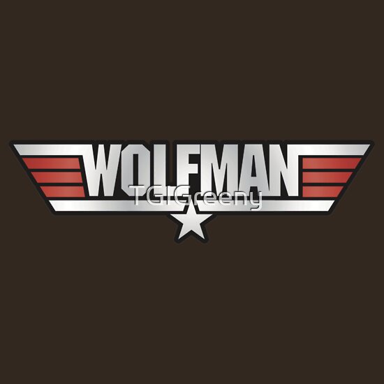 Top Gun Wolfman A T Shirt Of Movie Gun Top Top Gun Military Pilot