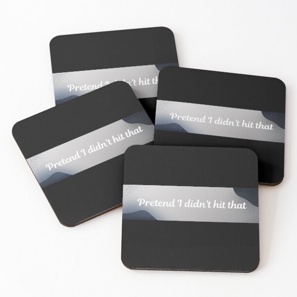 Item preview, Copy of Pretend I didn’t hit that designed and sold by VultraVi.