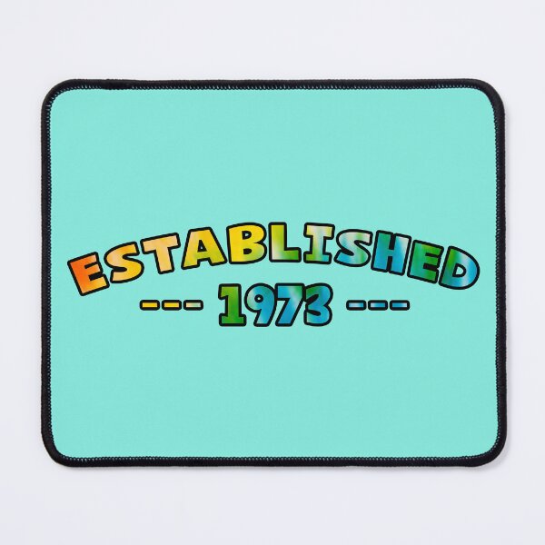 Item preview, Established 1973 designed and sold by Normbot2000.