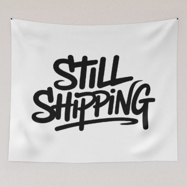 Item preview, Still Shipping — Built to Deliver, No Matter What designed and sold by NewUSShop.