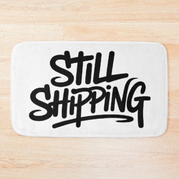 Item preview, Still Shipping — Built to Deliver, No Matter What designed and sold by NewUSShop.