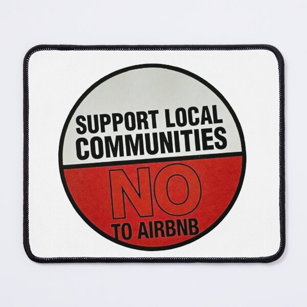 Item preview, Red Sign Support Local Communities, not accommodations - No To Airbnb - Anti Airbnb designed and sold by SassyArtistry.