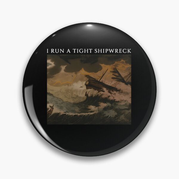 Item preview, I Run A Tight Shipwreck designed and sold by amiroshirts.