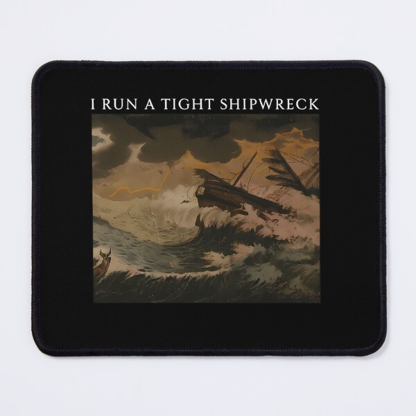 Item preview, I Run A Tight Shipwreck designed and sold by amiroshirts.