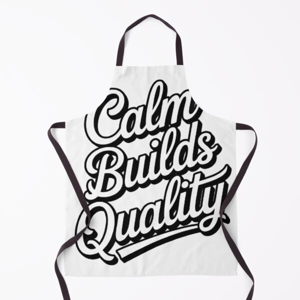Item preview, Calm Builds Quality — Steady Focus, Better Results designed and sold by NewUSShop.