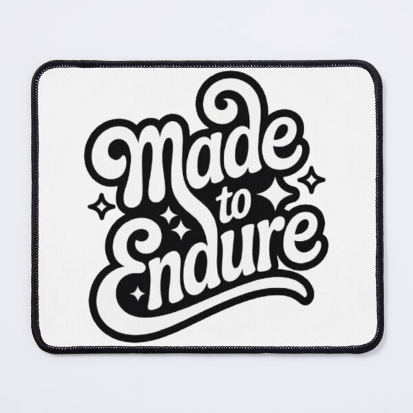 Item preview, Made To Endure — Built for the Long Run designed and sold by NewUSShop.
