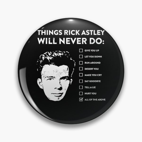 Item preview, Things Ricks Astleys Will Nevers Do designed and sold by Mahesh Padekar.