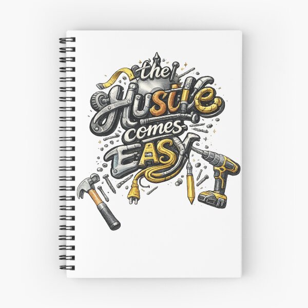 Item preview, The Hustle Comes Easy Tools designed and sold by ttuniques.