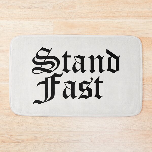 Item preview, Stand Fast Medieval Age Quote designed and sold by Eh Plus Designs.