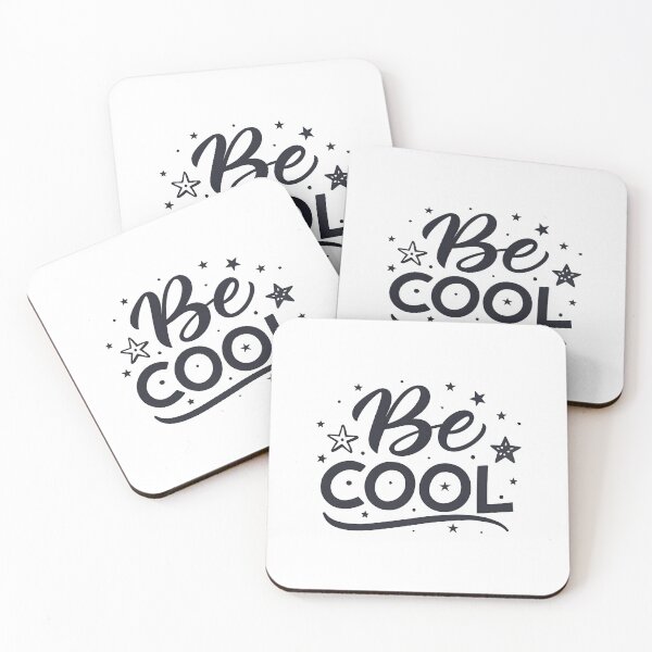 Item preview, Be Cool..  designed and sold by nimmitrends.