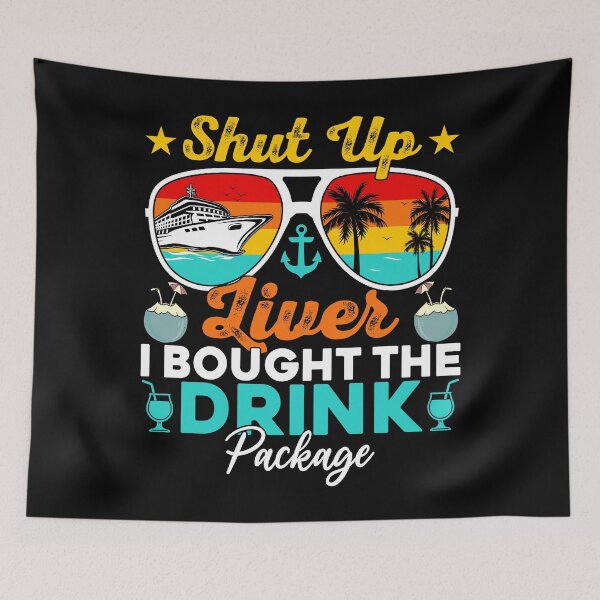 Item preview, Cruise Drink Package Humor designed and sold by KroghDs.
