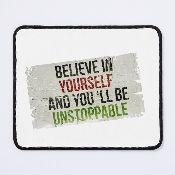 Item preview, Believe In Yourself Unstoppable designed and sold by NewestVibes26.