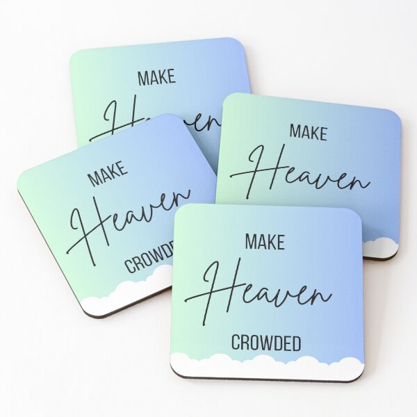Item preview, Make Heaven Crowded Sticker – Inspirational Faith Quote designed and sold by Productz4you.