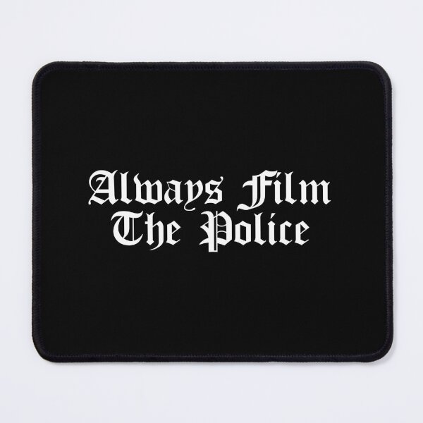 Item preview, Always Film The Police Shirt designed and sold by dgavisuals.