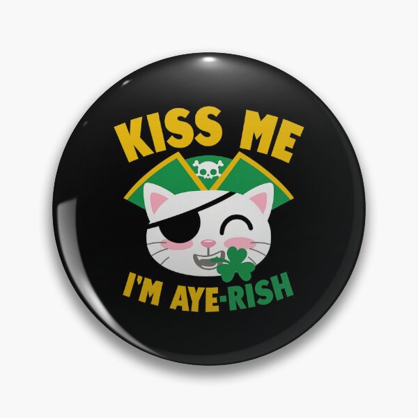Item preview, Kiss Me I'm Aye-Rish - Pirate Kitty designed and sold by PowerSSales.