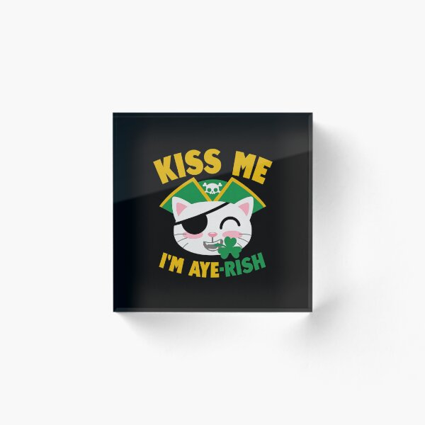 Item preview, Kiss Me I'm Aye-Rish - Pirate Kitty designed and sold by PowerSSales.