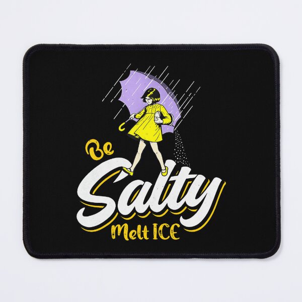 Item preview, Be Salty Melt Ice  designed and sold by tigersLove.