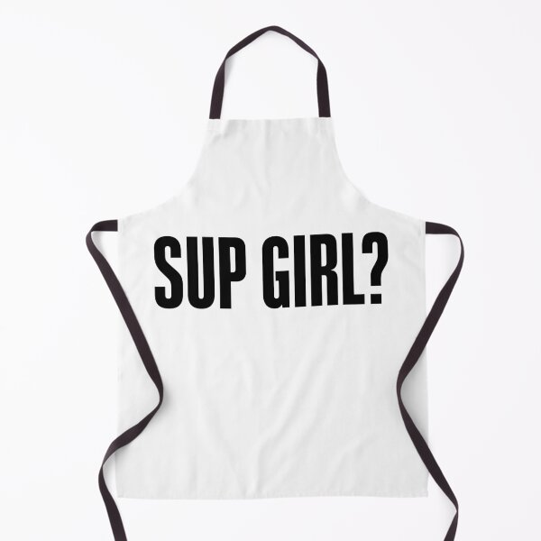 Item preview, Sup Girl? Bold designed and sold by Memes N Lore .