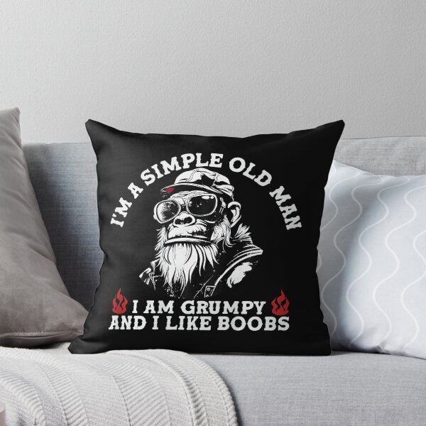 Item preview, I'M A Simple Old Man I Am Grumpy And I Like Boobs  designed and sold by tigersLove.
