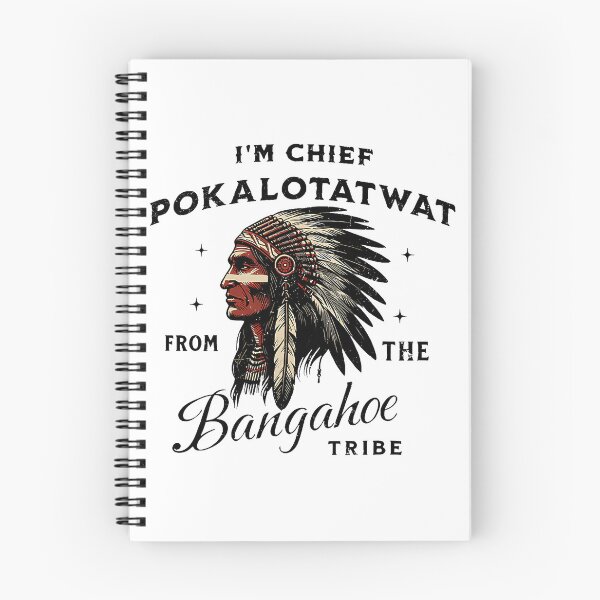 Item preview, I'M Chief Pokalotatwat From The Tribe Indigenous Native designed and sold by tigersLove.