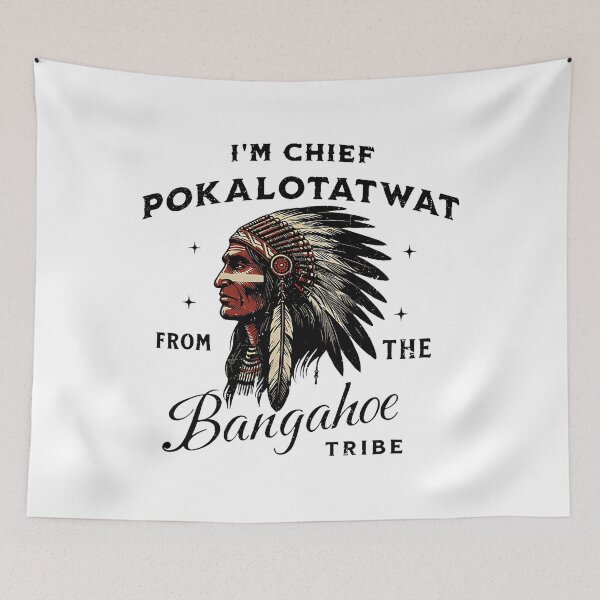 Item preview, I'M Chief Pokalotatwat From The Tribe Indigenous Native designed and sold by tigersLove.