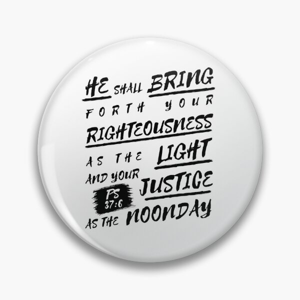 Item preview, Light and Justice Psalm 37:6 designed and sold by Clothed in Scripture.