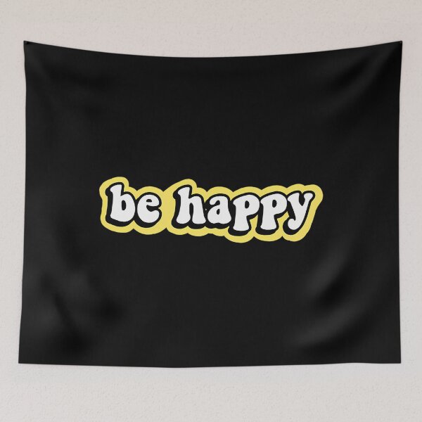 Item preview, Be happy designed and sold by helvylotton734.