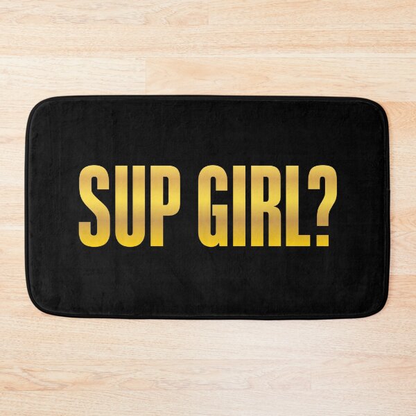 Item preview, Sup Girl? Gold Bold designed and sold by Memes N Lore .