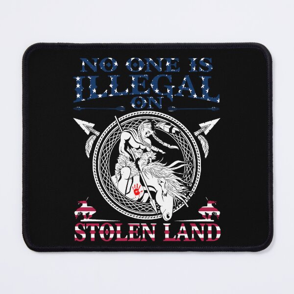 Item preview, No One is Illegal On Stolen Land designed and sold by Nicolehaviso.