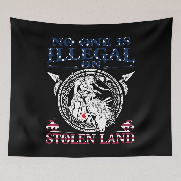Item preview, No One is Illegal On Stolen Land designed and sold by Nicolehaviso.