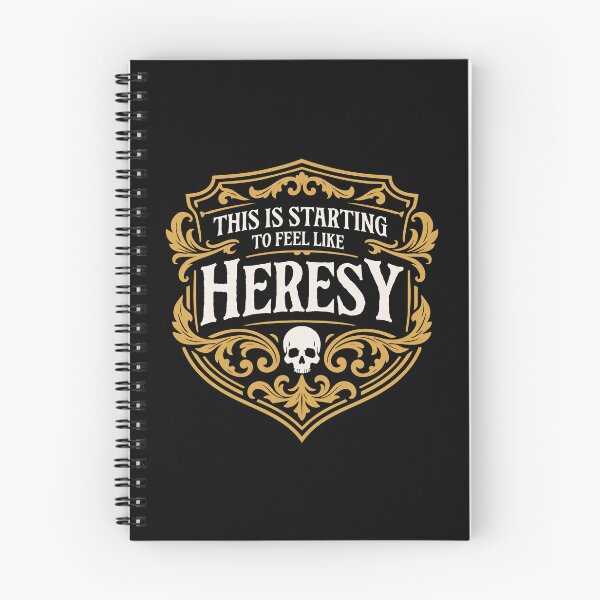 Item preview, This is Starting to Feel Like Heresy Funny Wargaming Quote designed and sold by pixeptional.