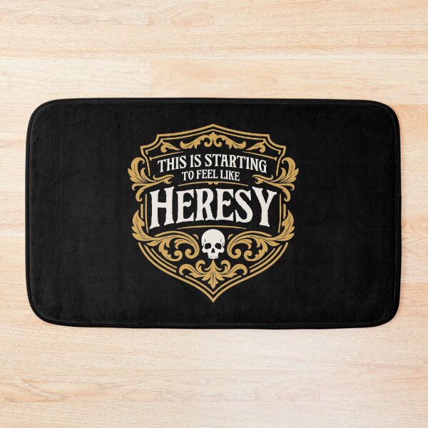 Item preview, This is Starting to Feel Like Heresy Funny Wargaming Quote designed and sold by pixeptional.