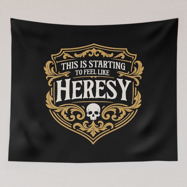 Item preview, This is Starting to Feel Like Heresy Funny Wargaming Quote designed and sold by pixeptional.