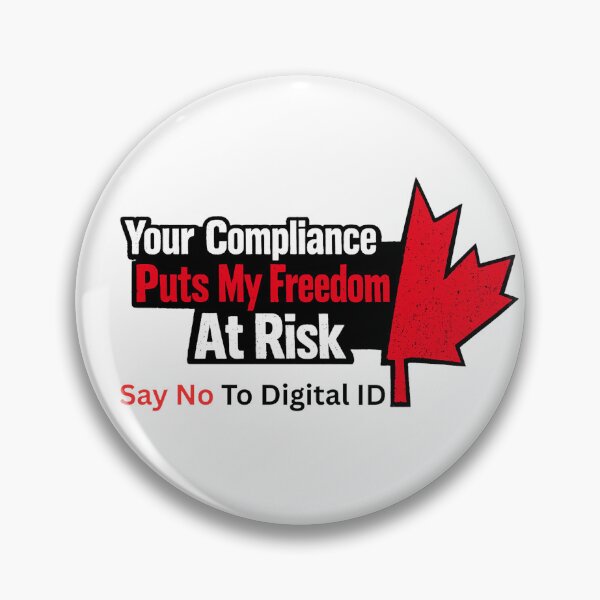 Item preview, Say No To Digital ID designed and sold by Canadian And Proud.