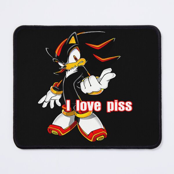 Item preview, Shadow The Hedgehog I Love Piss designed and sold by Zachal00.