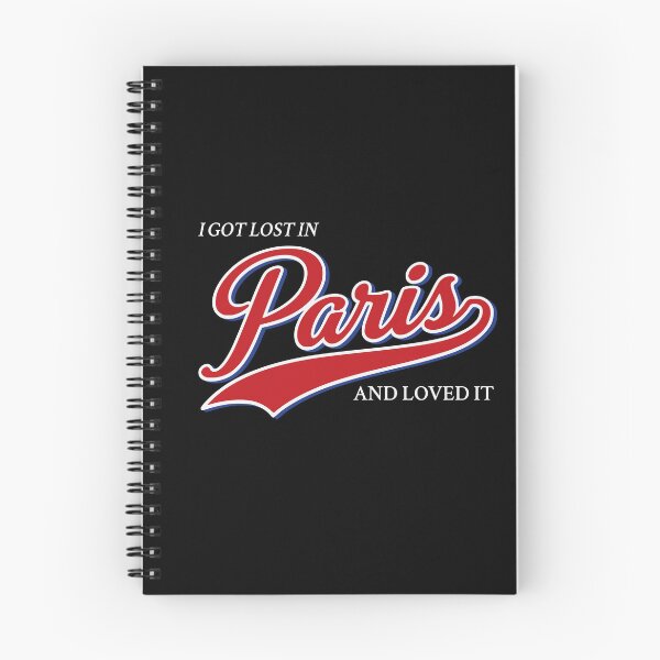 Item preview, I Got Lost in Paris And Loved It designed and sold by Place-Heritages.