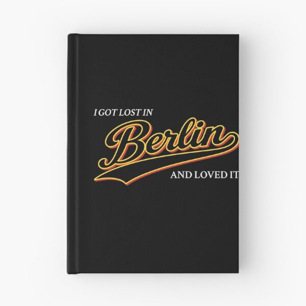 Item preview, I Got Lost in Berlin And Loved It designed and sold by Place-Heritages.