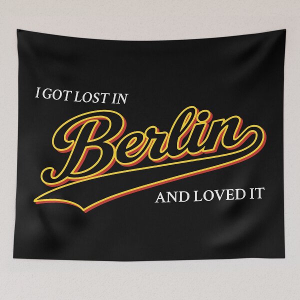 Item preview, I Got Lost in Berlin And Loved It designed and sold by Place-Heritages.
