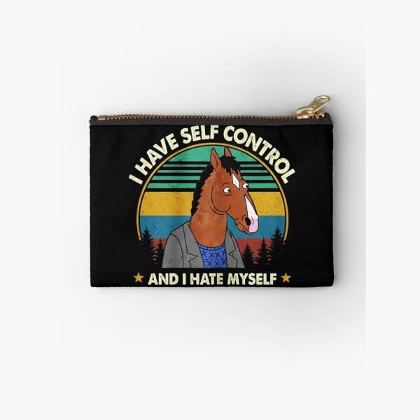 Item preview, Bojack Horseman I Have No Self Control And I Hate Myself  designed and sold by Virginalstonn.