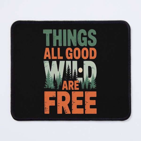 Item preview, All The Good Thing Are Wild And Free Camping & Hiking designed and sold by mandiana.